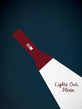 Lights Out, Please
