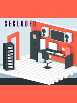 Secluded