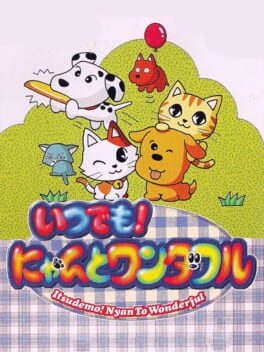 Itsudemo! Nyan to Wonderful