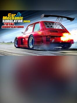 Car Mechanic Simulator 2015: Total Modifications